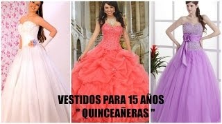 Vestidos de 15 años del 2018