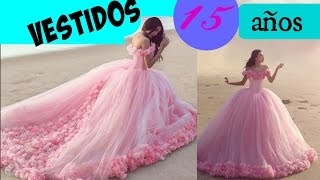 Vestidos para 15 años 2018 imagenes